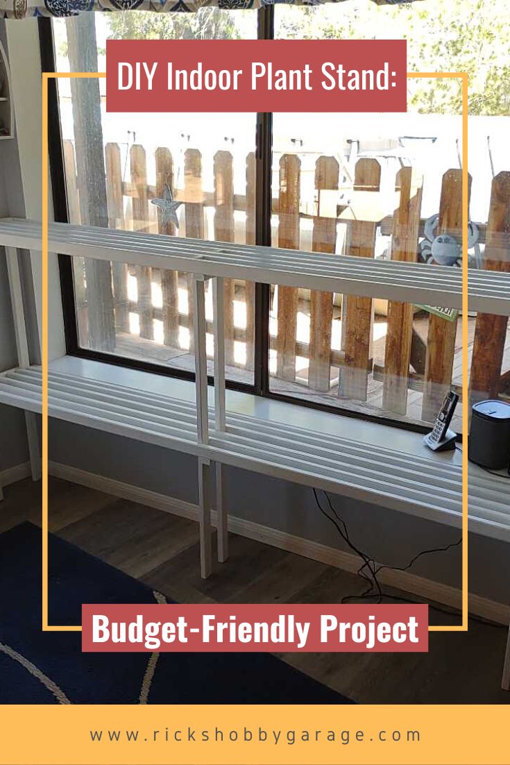 Diy Indoor Plant Stand Budget Friendly Project Rick S Hobby Garage